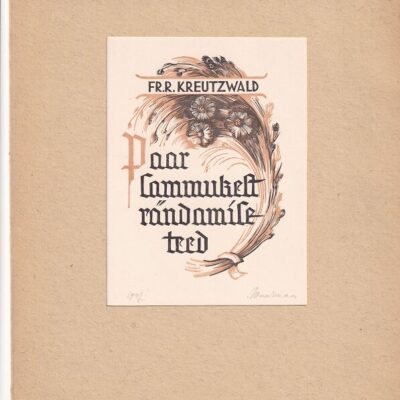 Laarman Märt puulõige 1947 a. Fr. R. Kreutzwald, Paar sammukest rändamise teed.